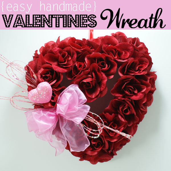 Hot glue some roses onto a heart shaped wreath form or a cardboard heart