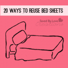 Guest Post: 20 Ways to Reuse Old Bed Sheets