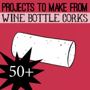 50+ Things to Make From Wine Corks