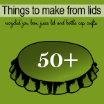 50+ Recycled Lid Crafts to Make