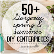 The 50 Plus Best DIY Summer Centerpiece Ideas