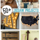 50+ DIY Home Decor Projects to Make with a Jigsaw