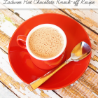 Laduree Hot Chocolate Recipe Knock Off