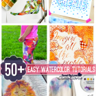 Over 50 Easy Watercolor Inspired DIY Tutorials