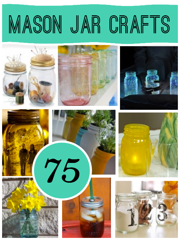 75 Mason Jar Craft; The original roundup from @savedbyloves