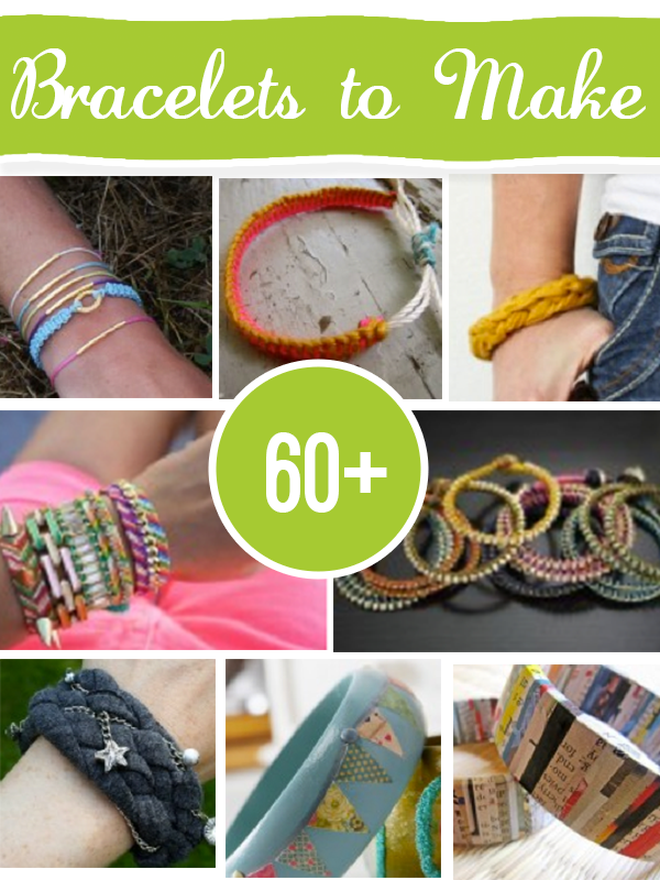 60+ #DIY #bracelets to make