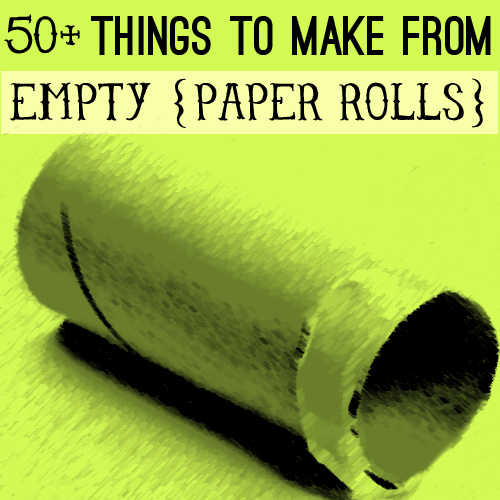 50+ Things to Make from Toilet Paper rolls at savedbylovecreations.com #crafts #DIY #papercrafts