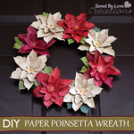 #PaperCraft Poinsetta #Wreath #DIY #ChristmasDecor #Sizzix @savedbyloves