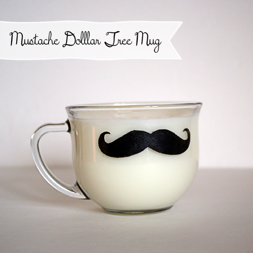 @DollarTree Mug Stenciled Mustache; Great #DIY #GiftIdea @savedbyloves