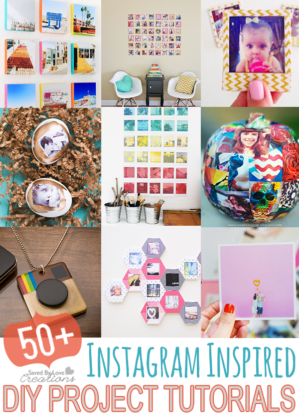 Over 50 DIY Instagram Projects to Make Updated Square @savedbyloves