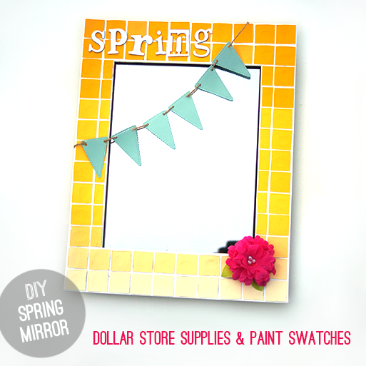 Paint Chip Dollar Store Spring Mirror #Sizzix @savedbyloves
