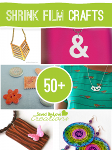 Over 50 Shrink Film crafts from @savedbyloves