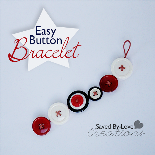 Make a Button Bracelet #jewelrymaking @savedbyloves