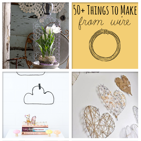 50+ Wire Crafts to Make @savedbyloves