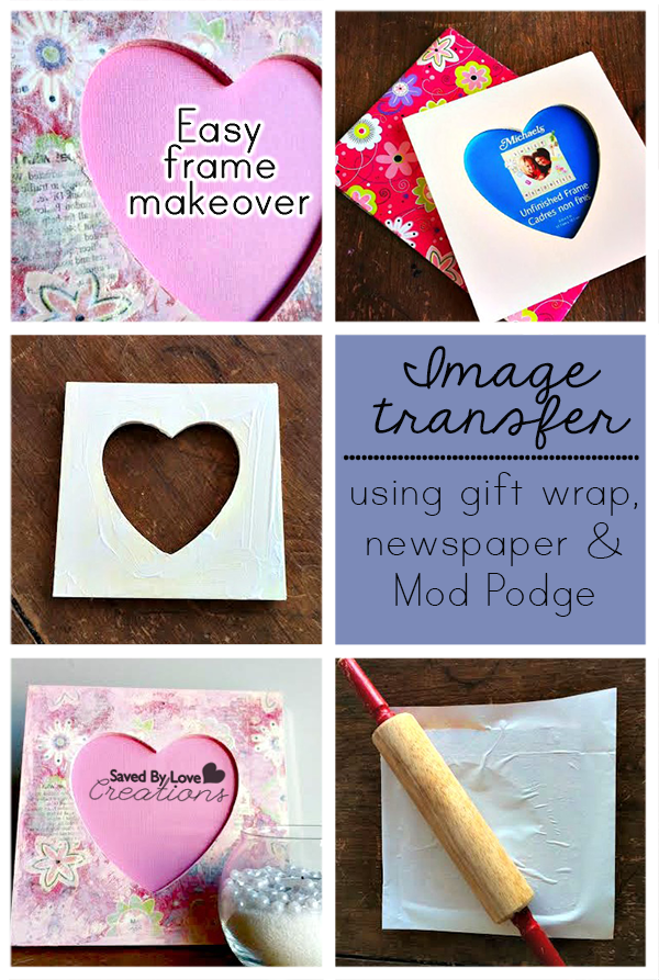 Easy Image Transfer Using Mod Podge and Giftwrap for a Valentines Day Frame @savedbyloves