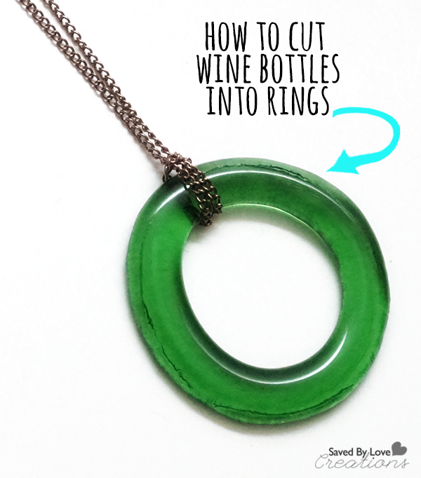 How to Cut Wine Bottle Rings for #recycledbottleart #winebottlecrafts @savedbyloves